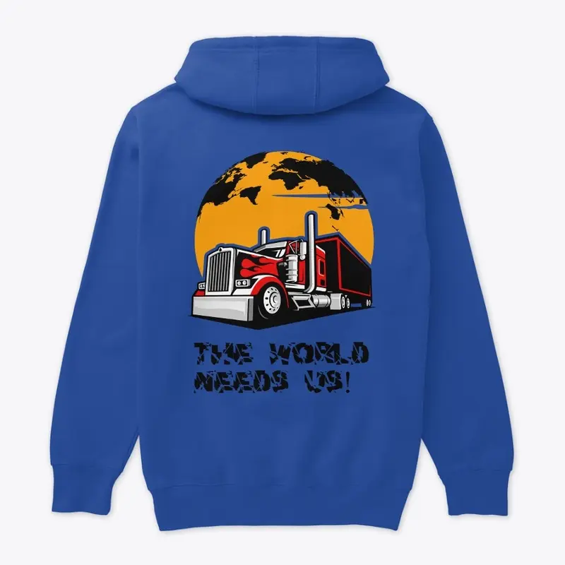 The World Needs Us! Hoodie